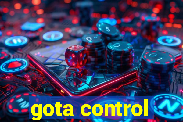 gota control